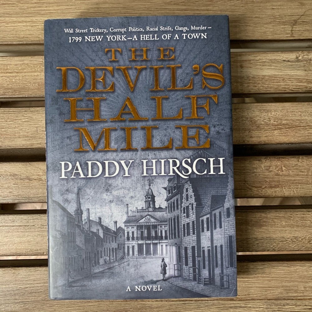 The devil’s half mile by Paddy Hirsch New book